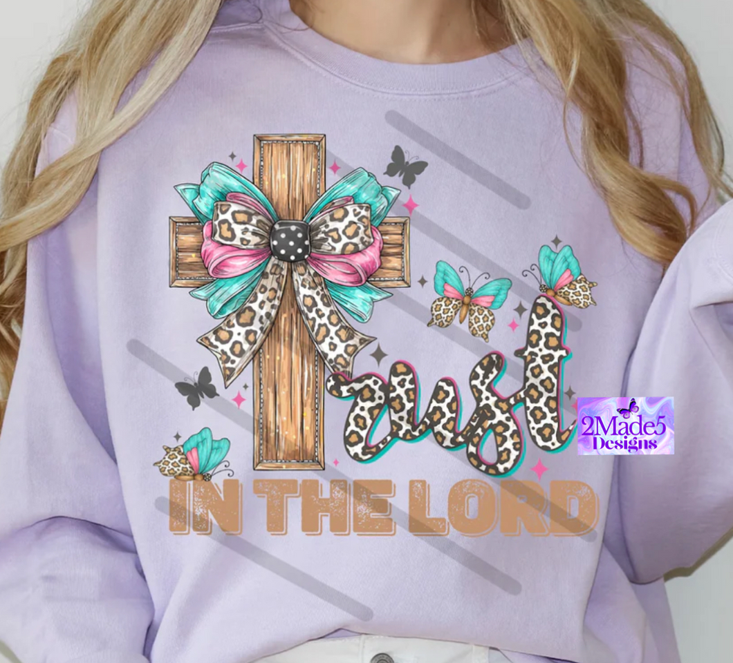 Trust In The Lord Shirt