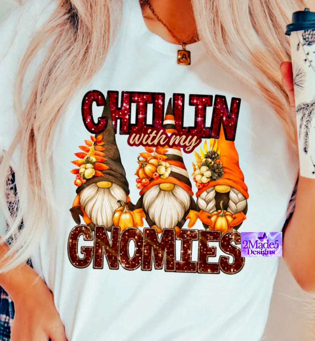 Chillin With My Gnomies Shirt