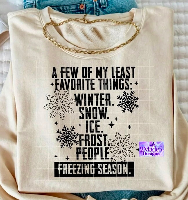 A Few Of My Least Favorite Things Shirt