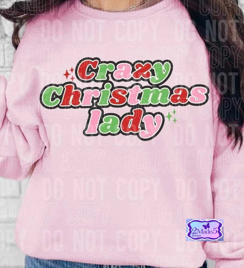 Crazy Christmas Lady Shirt