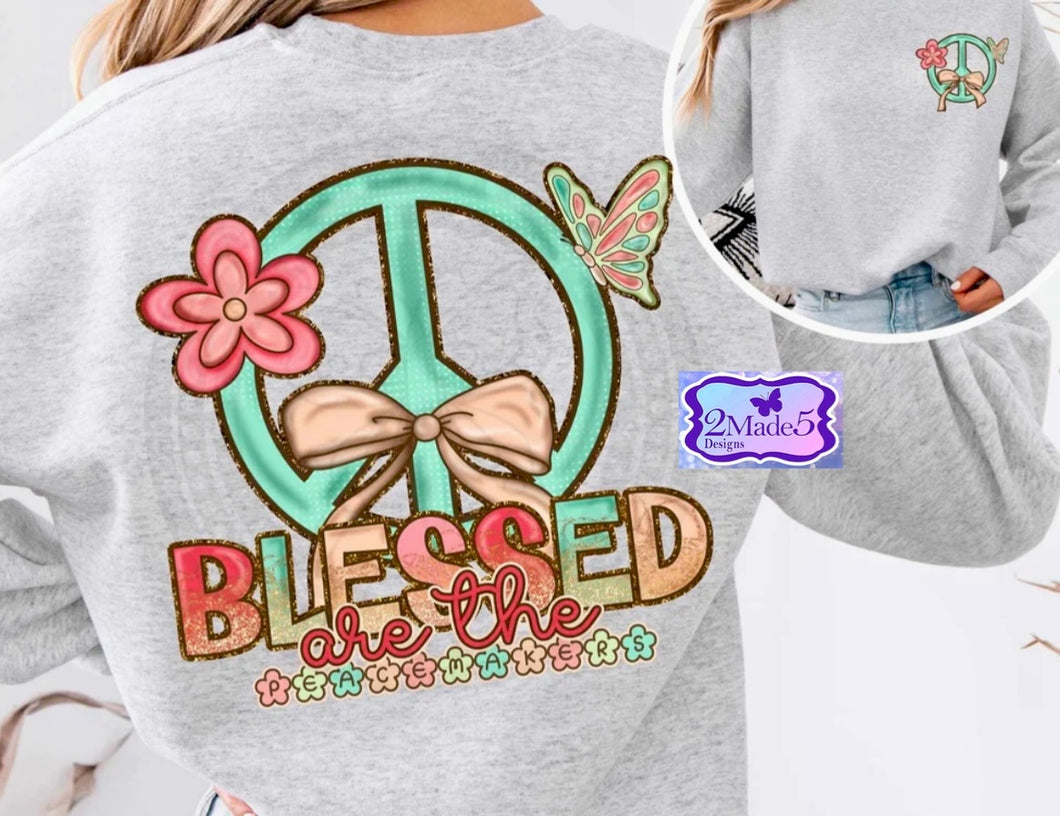 Blessed Are The Peacemakers Dual Design Front/Back Shirt