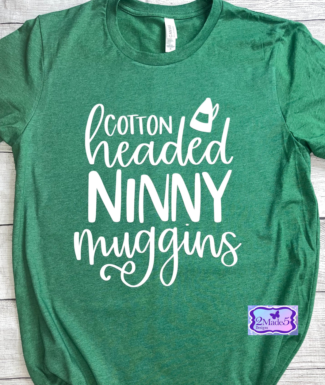 Cotton Headed Ninny Muggins on Heather Grass Green Shirt