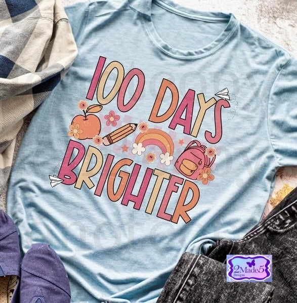 100 Days Brighter Shirt