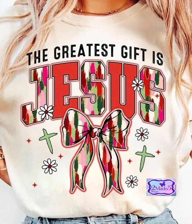 The Greatest Gift Is Jesus Shirt