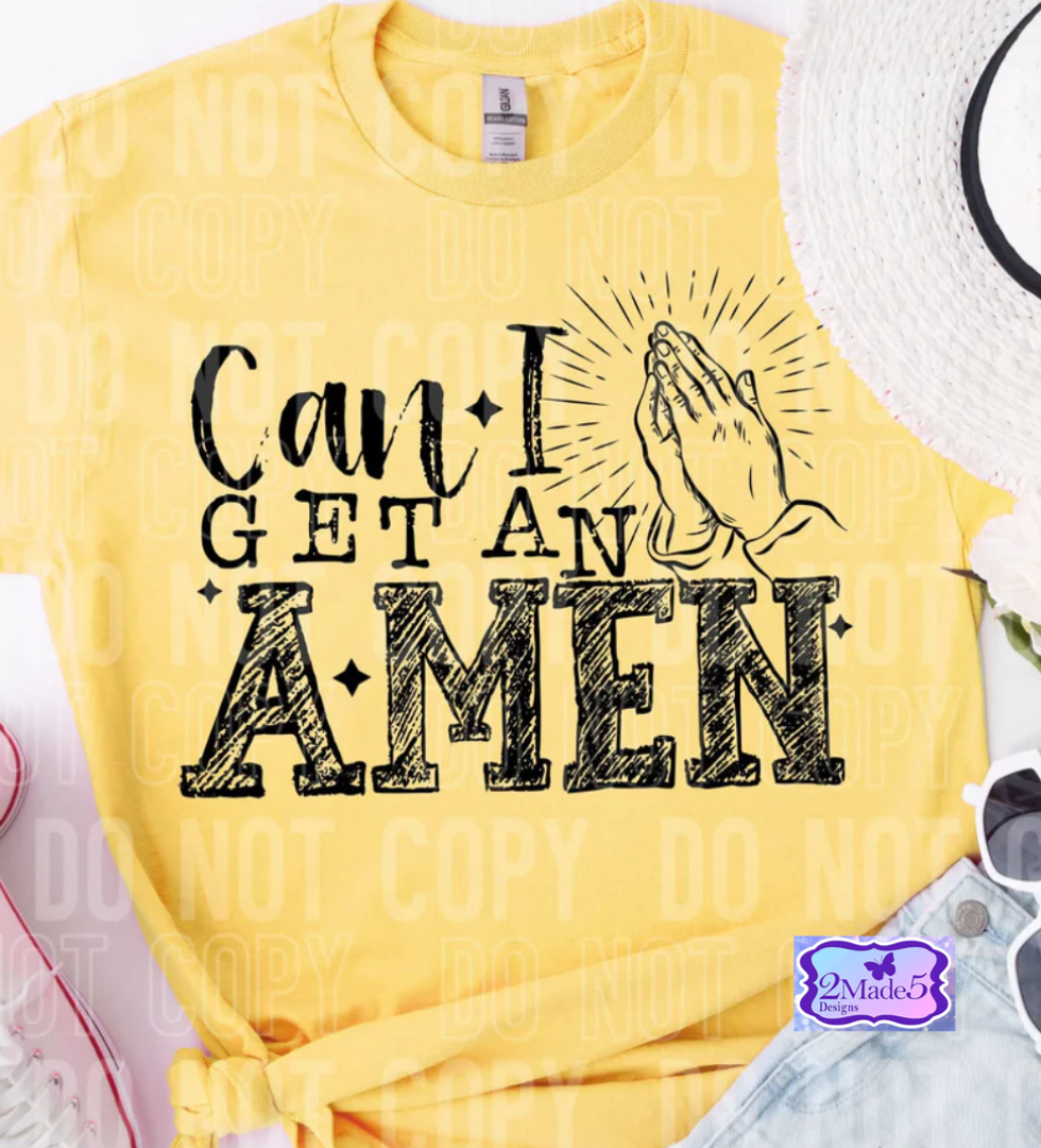 Can I Get An Amen Shirt