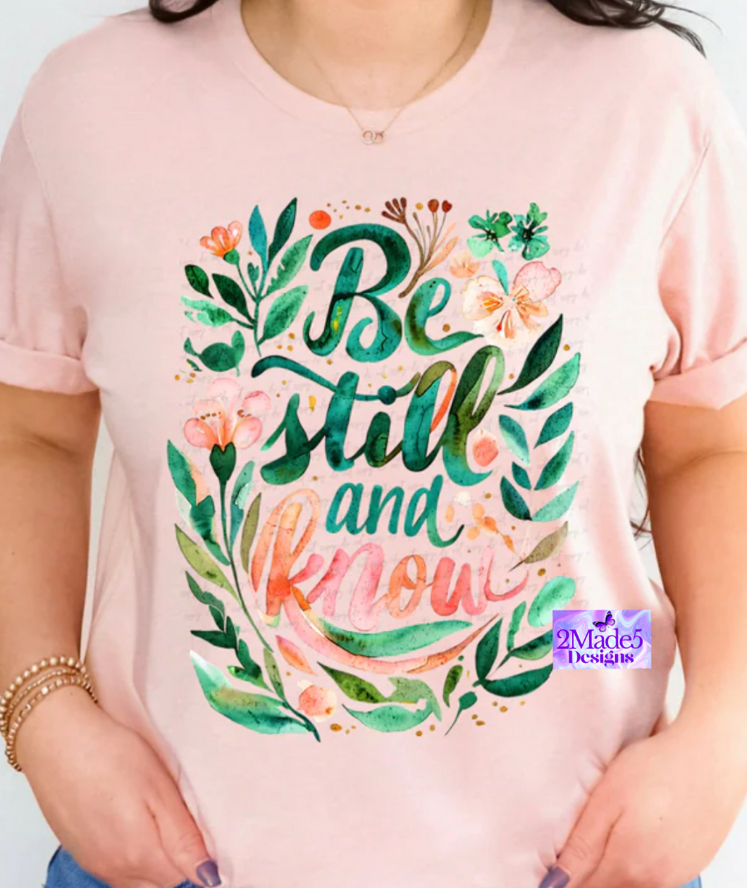 Be Still And Know Shirt