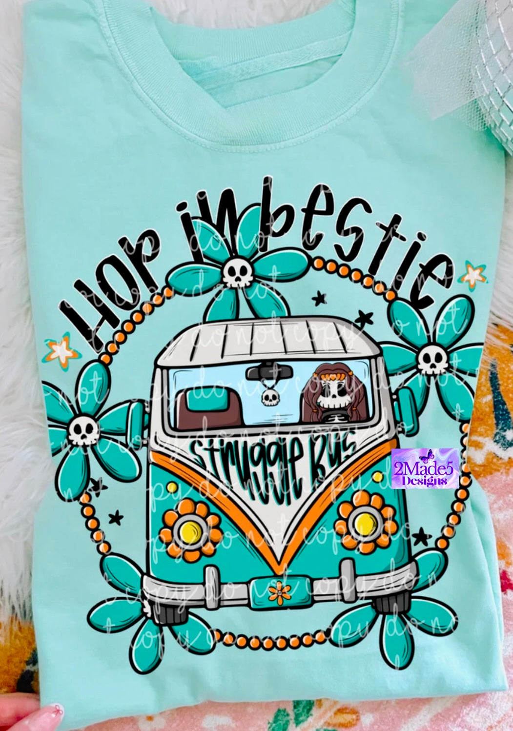 Hop In Bestie, Struggle Bus Shirt