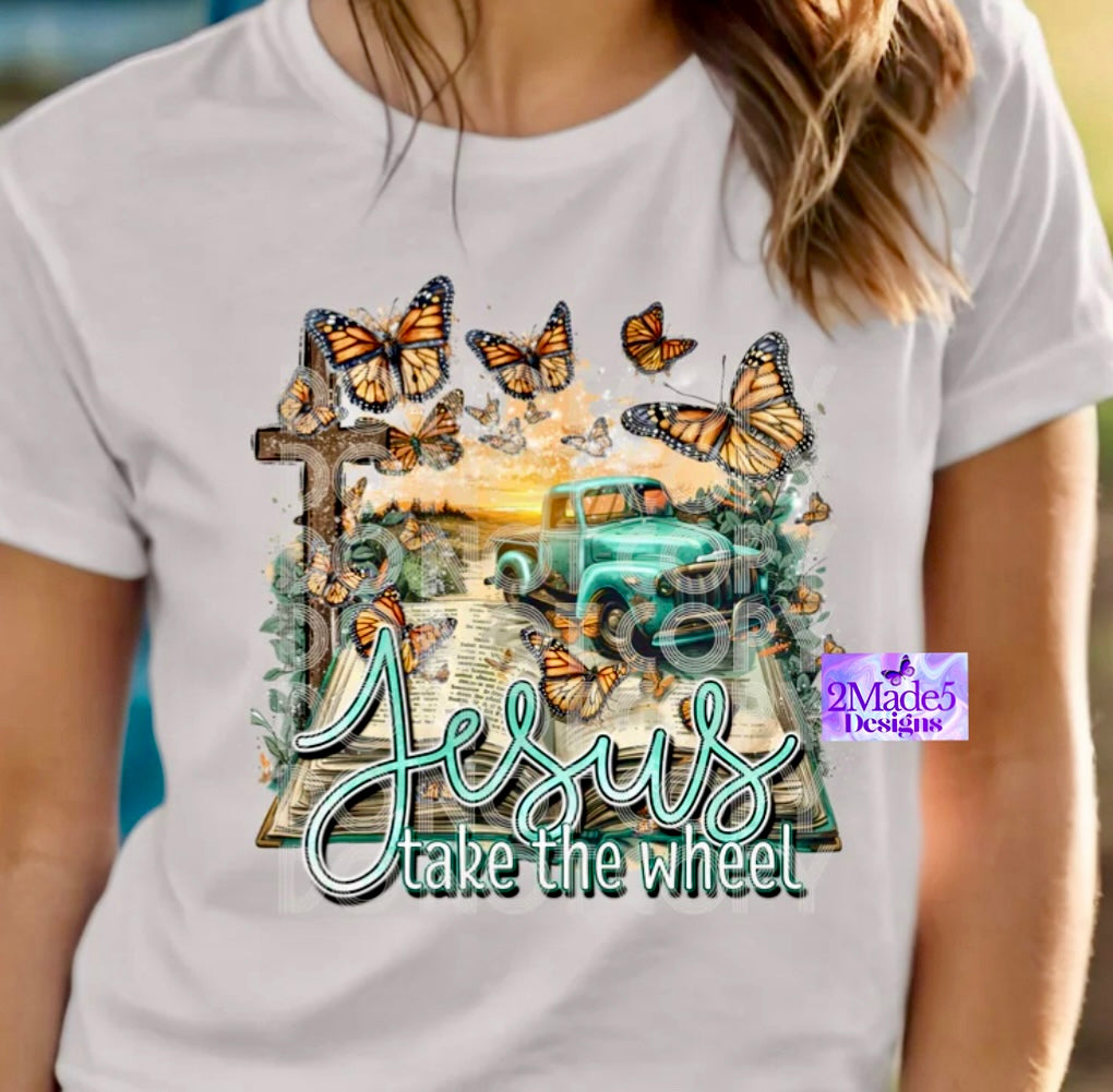 Jesus Take The Wheel Butterflies Shirt