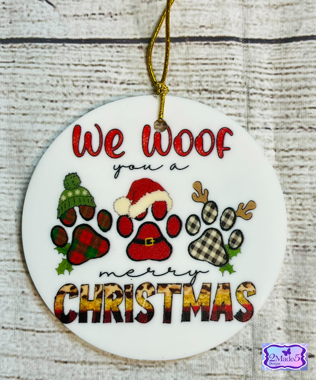 We Woof You A Merry Christmas Ornament