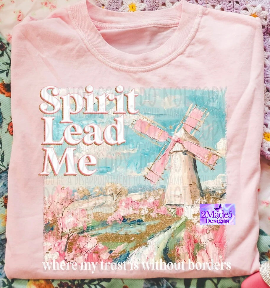Spirit Lead Me Shirt