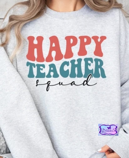 Happy Teacher Squad Shirt