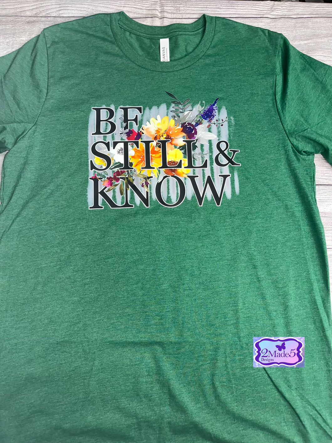 Be Still & Know Bella Canvas shirt size Large