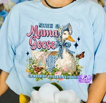 Load image into Gallery viewer, Just A Mama Goose Raising A Silly Goose Geese Shirts
