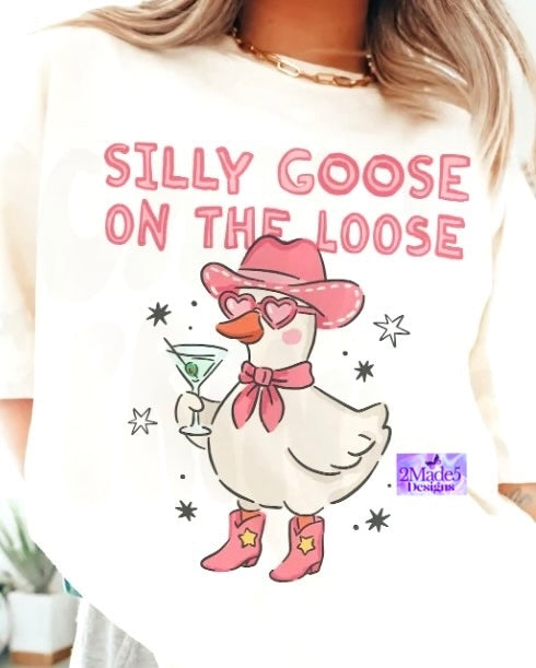 Silly Goose On The Loose Shirt