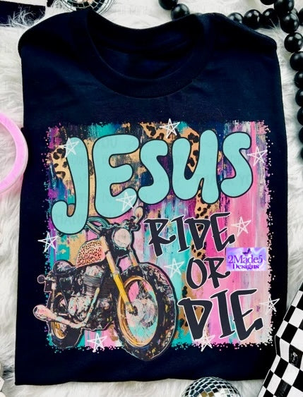 Jesus Ride Or Die Shirt