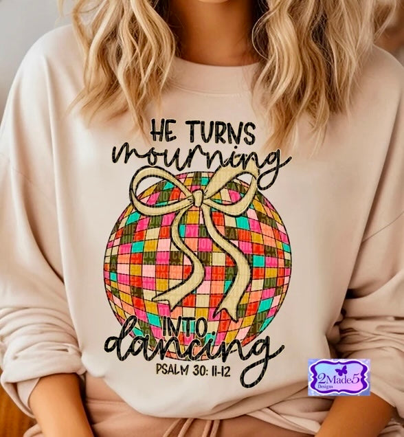 He Turns Mourning Into Dancing Shirt