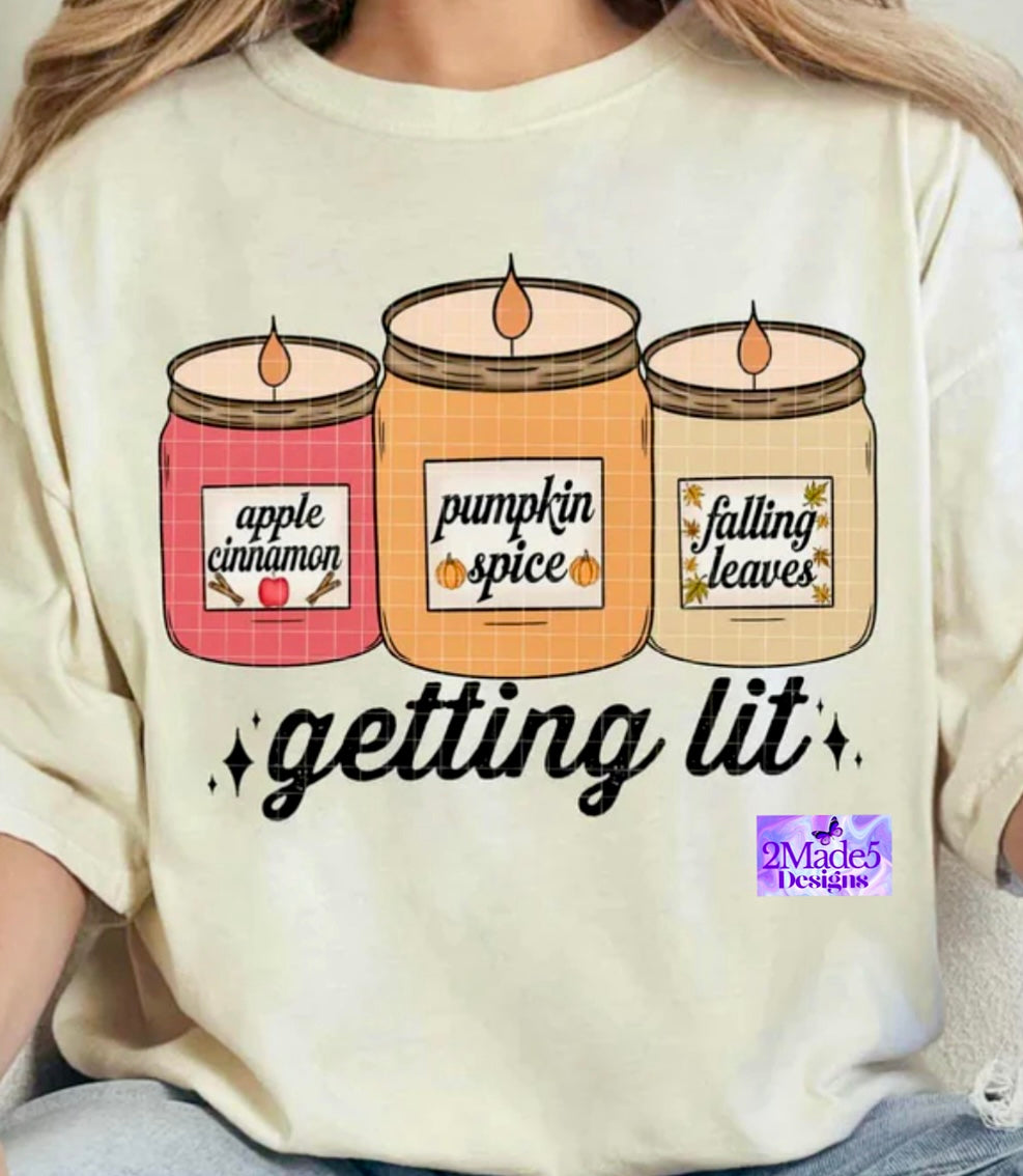 Getting Lit Candles Fall Shirt