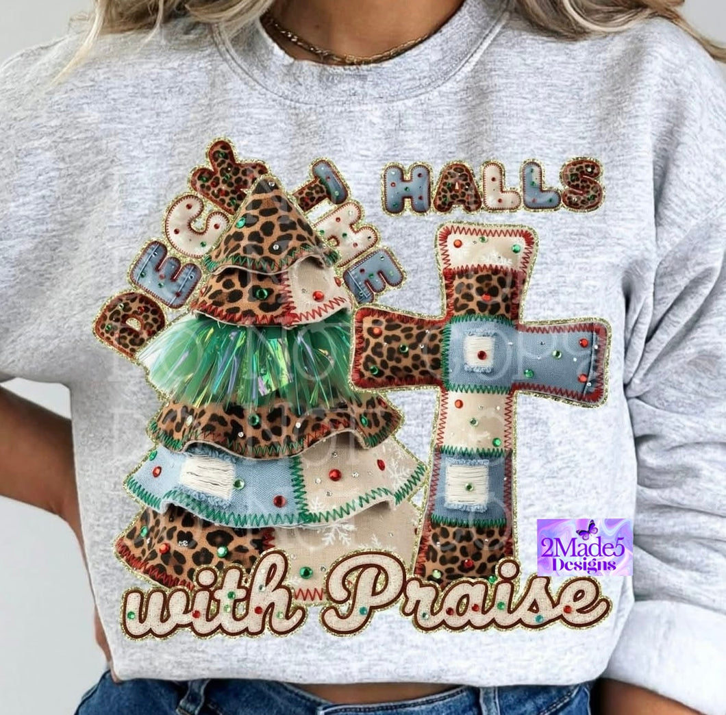 Deck The Halls With Praise Shirt
