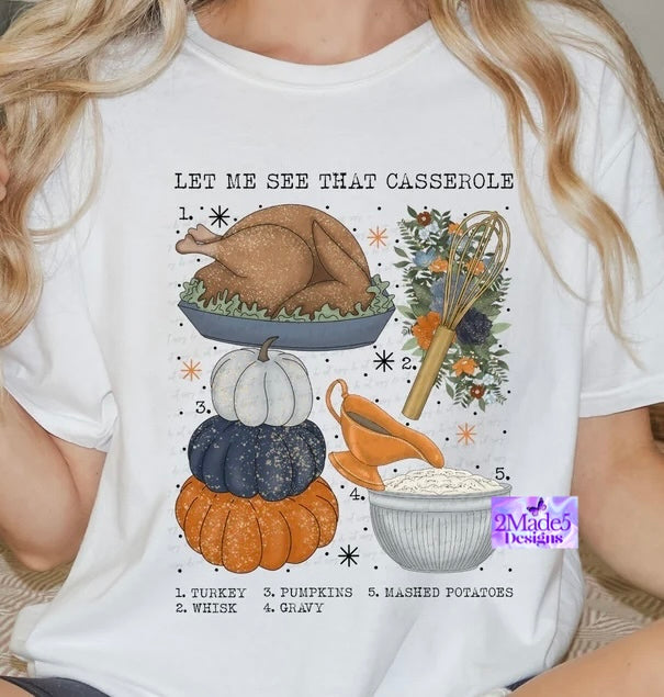 Let Me See That Casserole Shirt