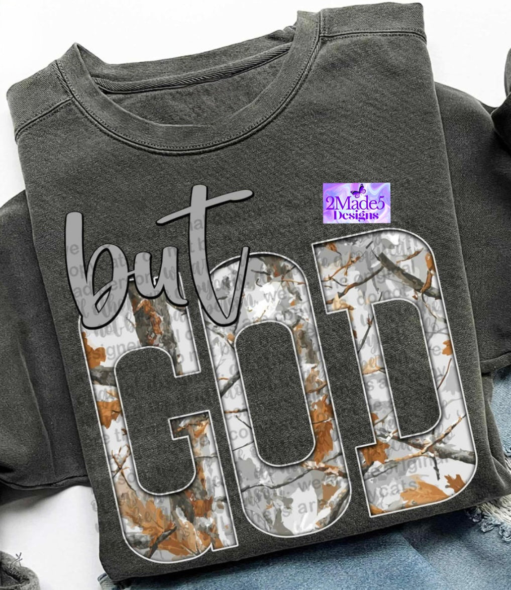 Camo But God Shirt