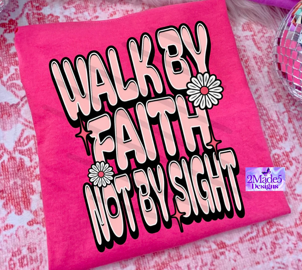 Walk By Faith Not By Sight Boho Shirt