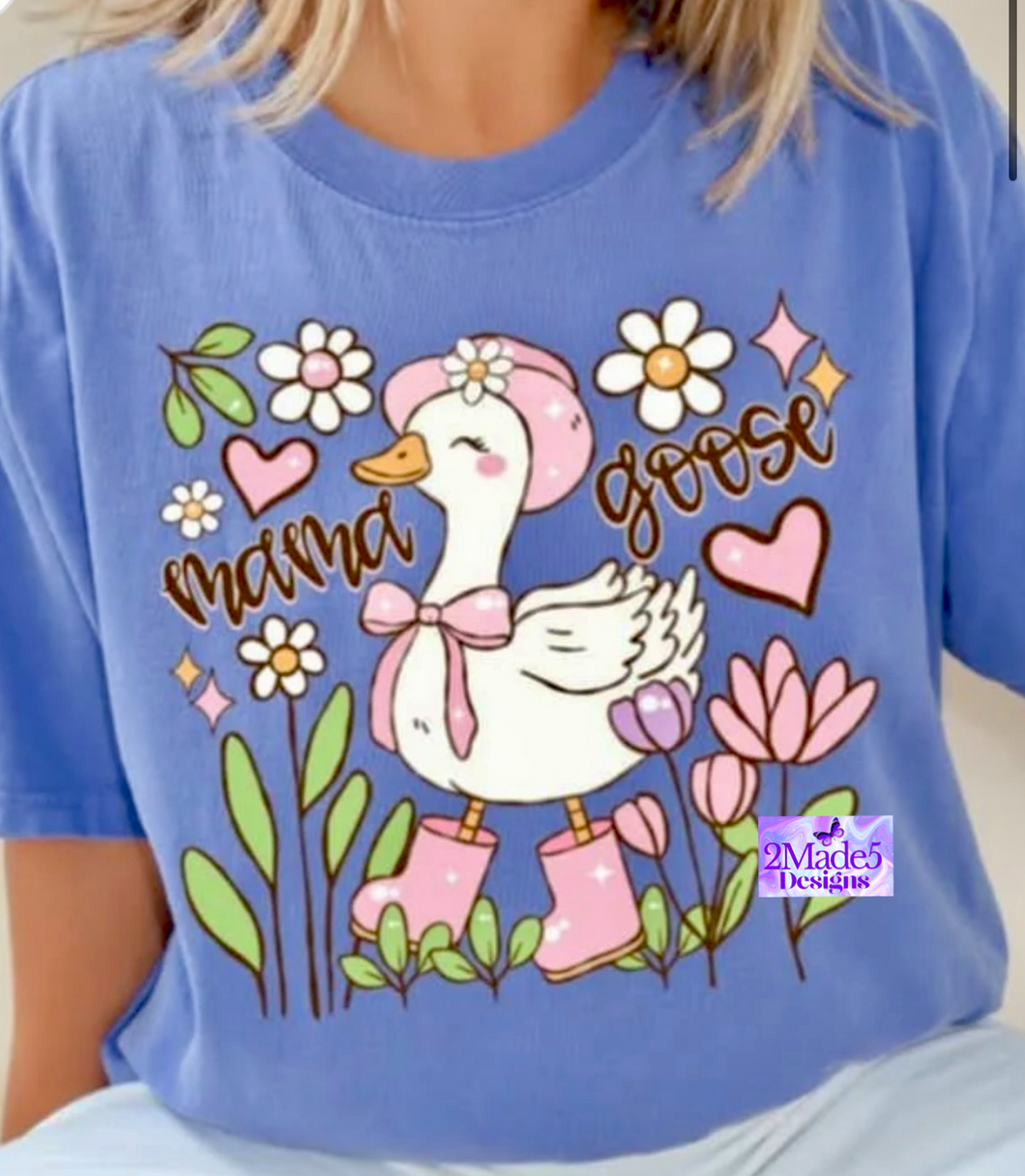 Mama Goose Shirt