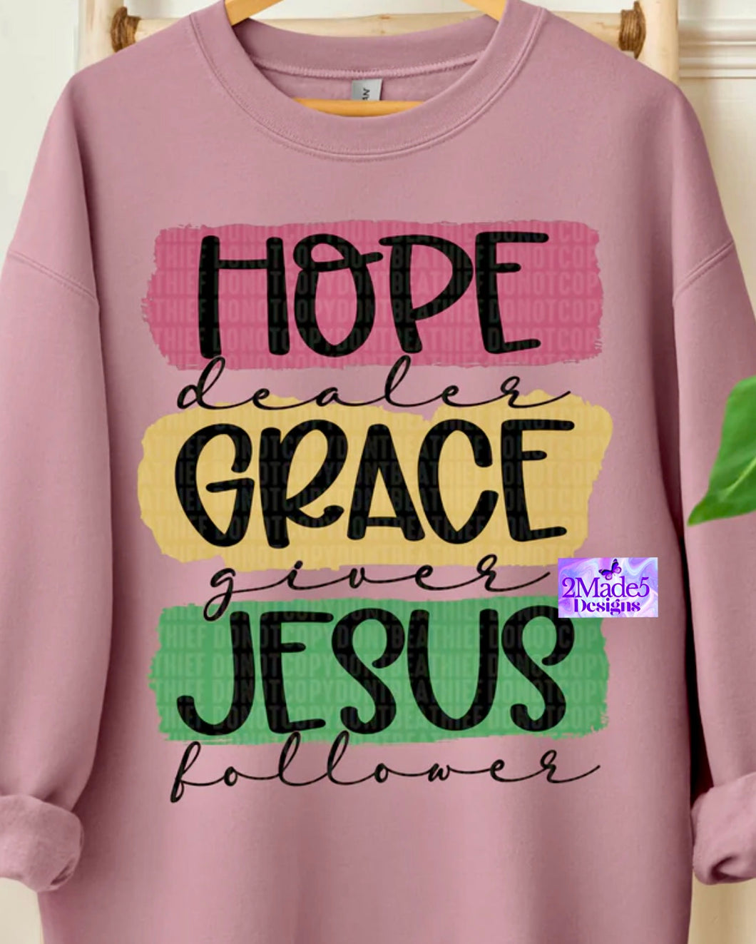 Hope Dealer Grace Giver Jesus Follower Shirt