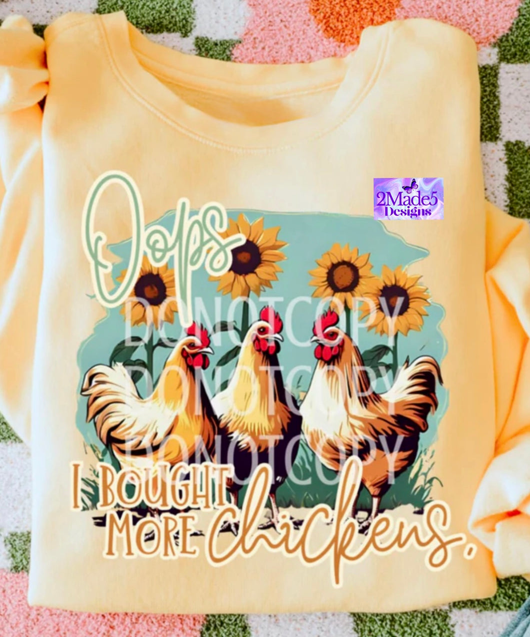 Oops, I Bought More Chickens Shirt