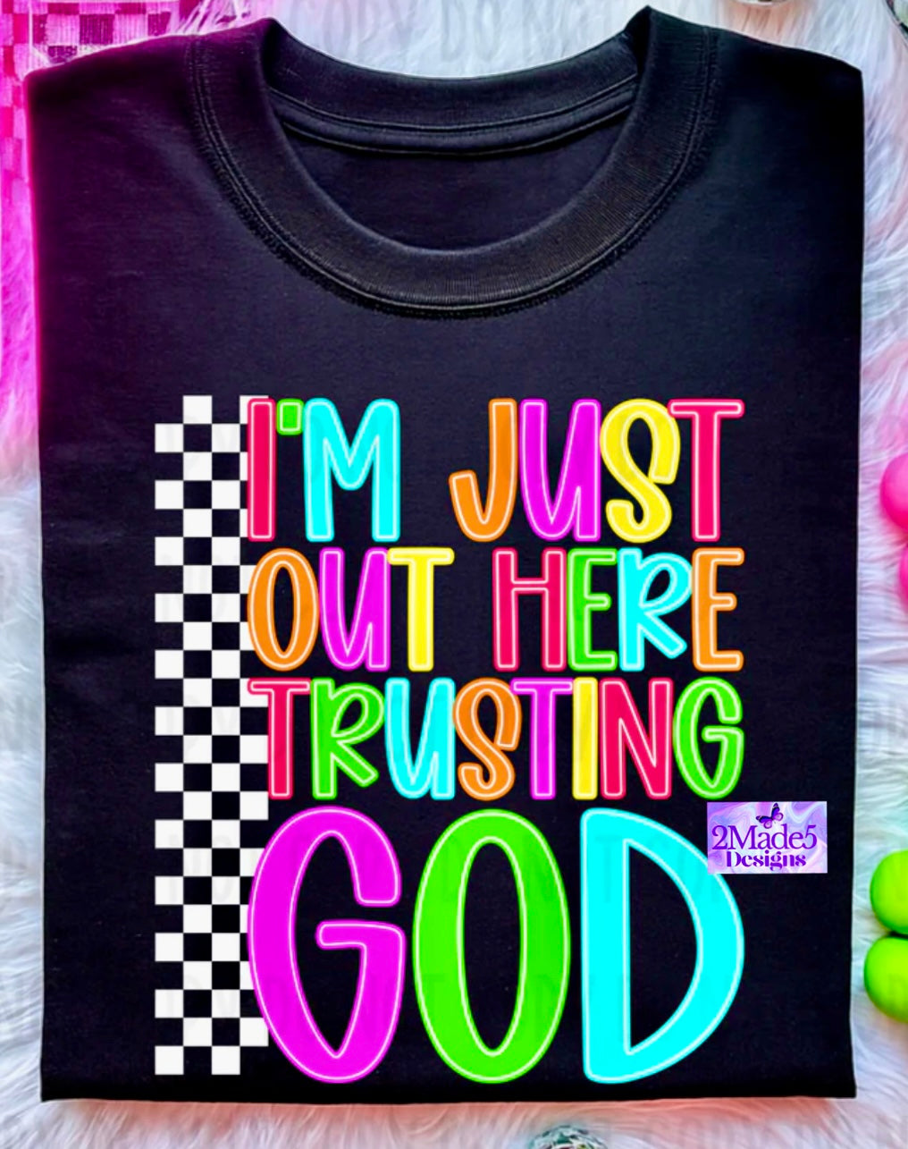 I’m Just Out Here Trusting God Shirt