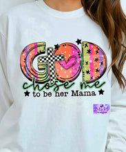 Load image into Gallery viewer, God Chose Me To Be Mama Shirt -3 variations
