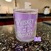 Load image into Gallery viewer, Whiskey Improves With Age And I Improve With Whiskey 11oz Whiskey Glass
