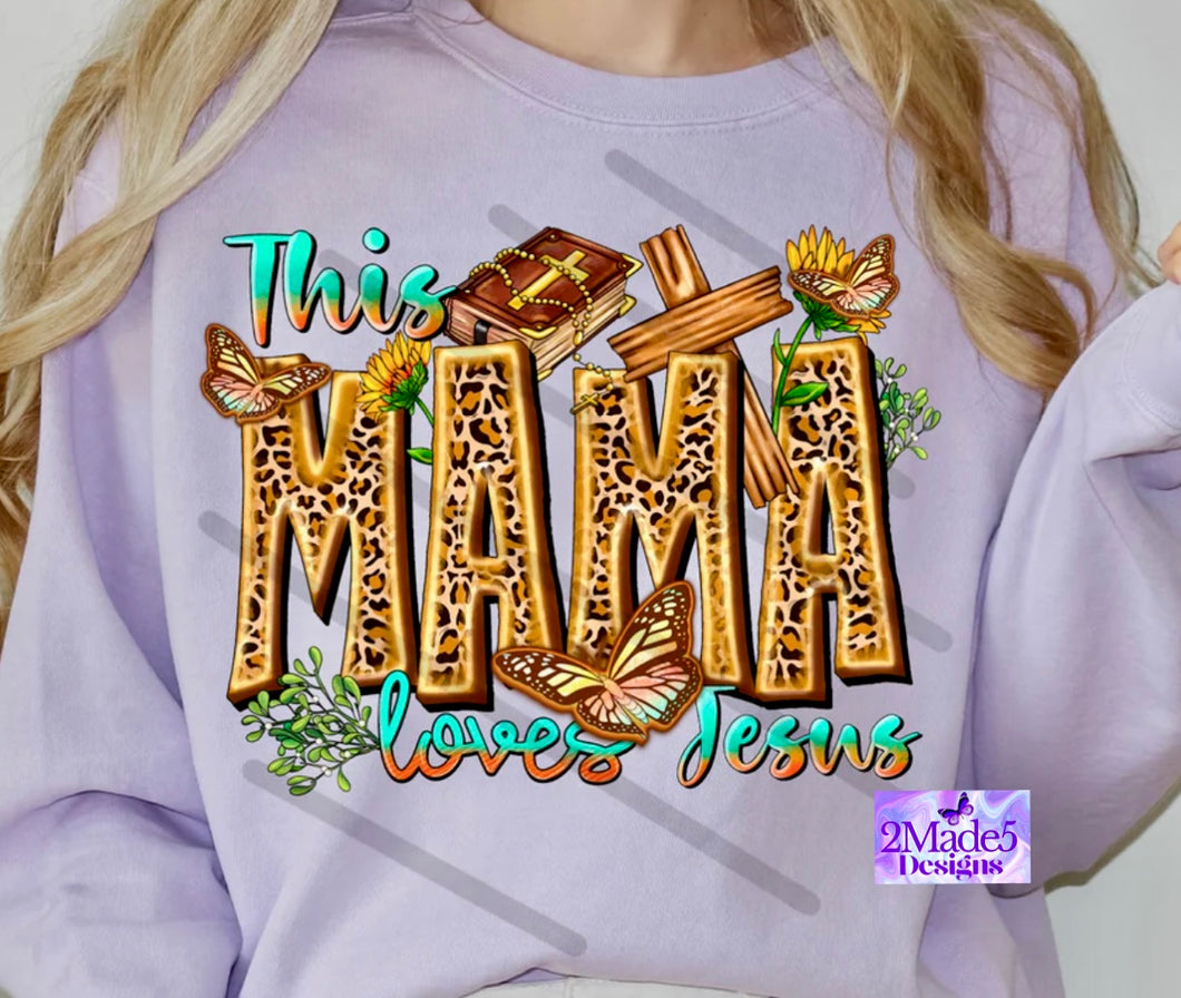This Mama Loves Jesus Shirt