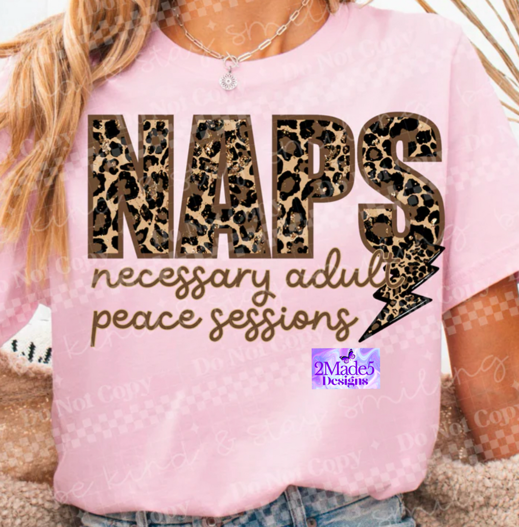 NAPS: Necessary Adult Peace Sessions Shirt