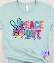 Load image into Gallery viewer, Peace Out Grade Level Shirt
