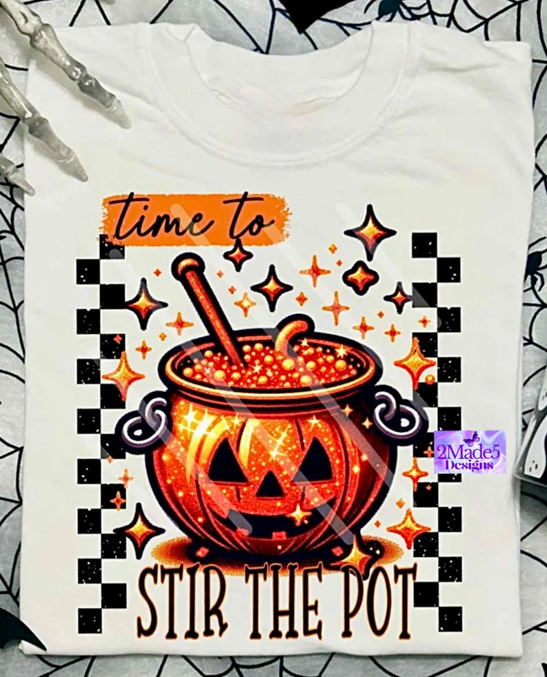 Time To Stir The Pot Shirt