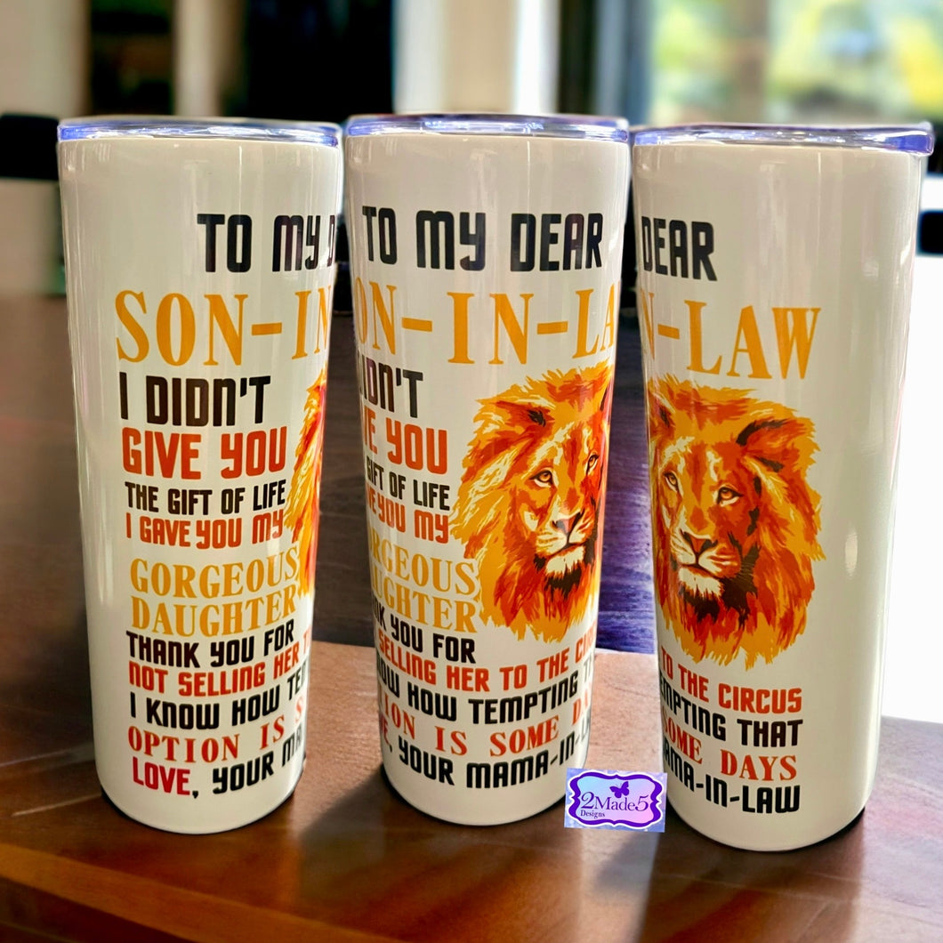 To My Dear Son-In-Law 20oz Tumbler
