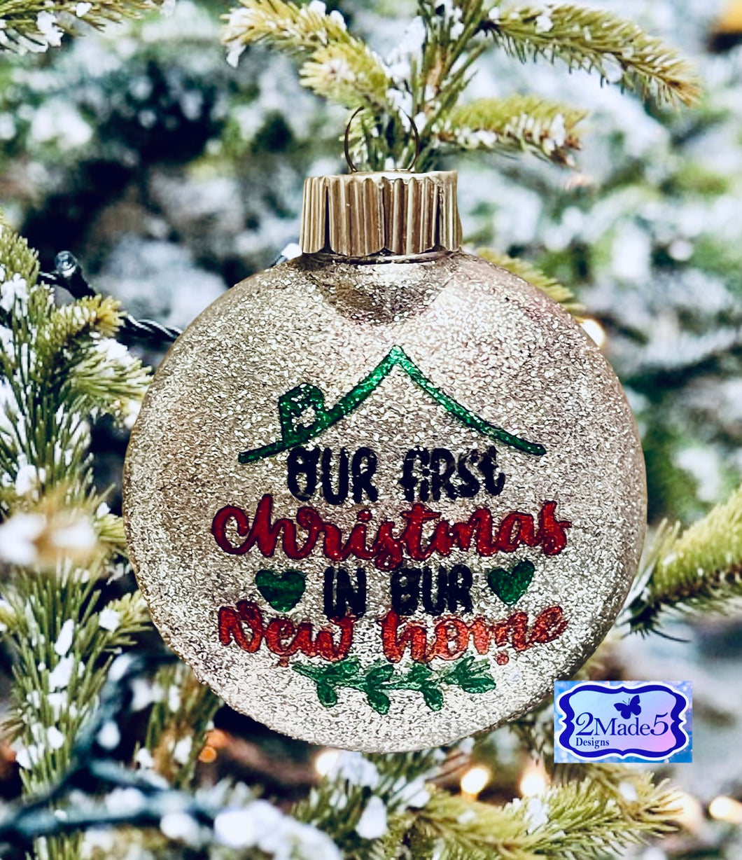 Our First Christmas In Our New Home Glitter Ornament