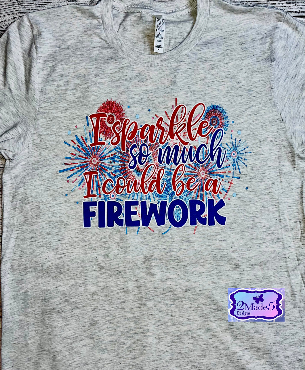 I Sparkle So Much I Could Be A Firework